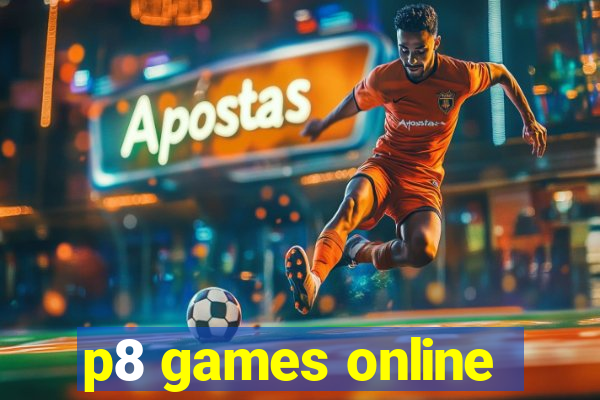 p8 games online